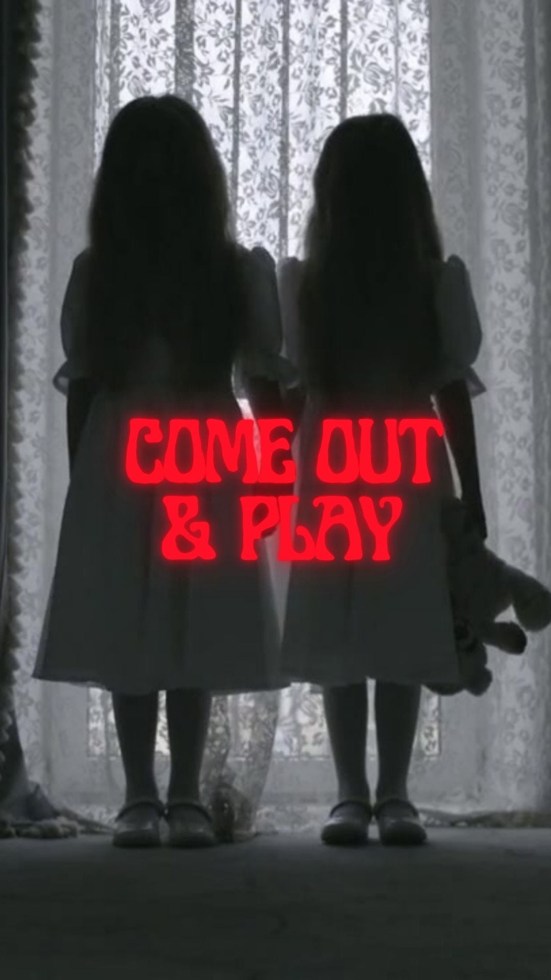 Two silhouetted girls before lace curtains, with ‘Come Out & Play’ text.